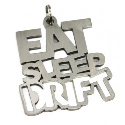 EAT SLEEP DRIFT ключодържател - неръждаема стомана