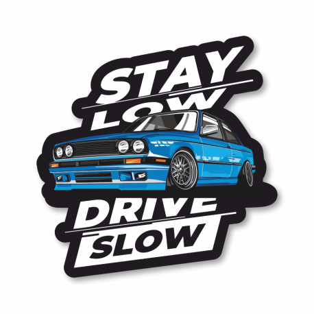 Стикери Стикер race-shop Stay Low Drive Slow | race-shop.bg